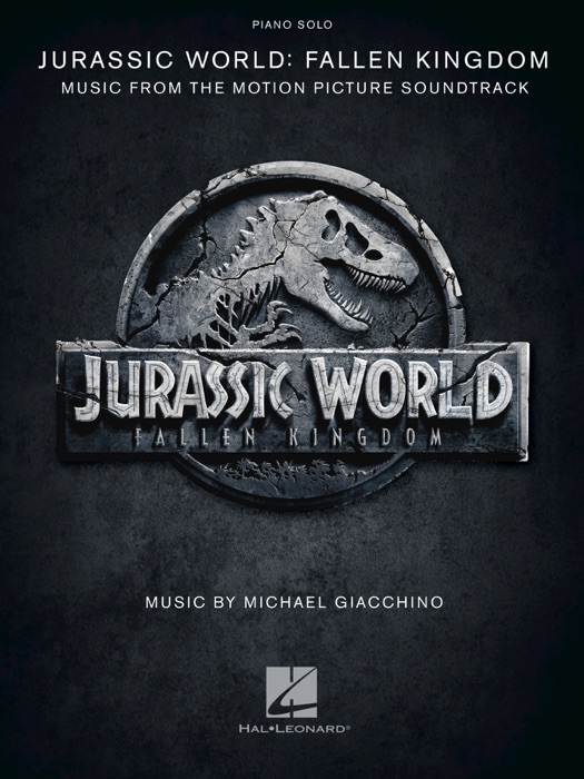 Jurassic World: Fallen Kingdom Songbook