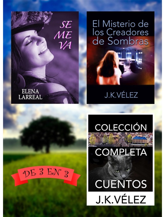 Se me va + El Misterio de los Creadores de Sombras + Colección Completa Cuentos