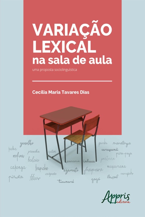 Variação Lexical na Sala de Aula: Uma Proposta Sociolinguística