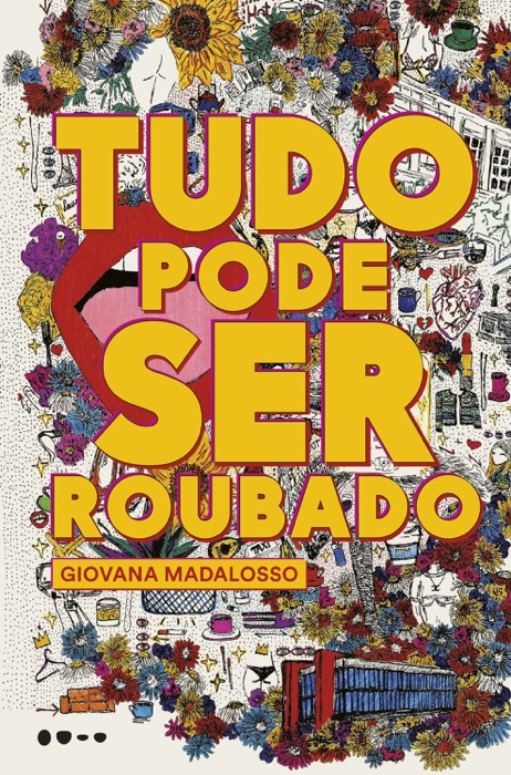 Tudo pode ser roubado