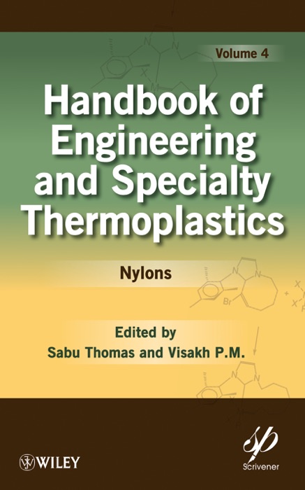 Handbook of Engineering and Specialty Thermoplastics, Volume 4