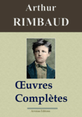 Arthur Rimbaud : Œuvres complètes - Arthur Rimbaud