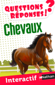 Chevaux- Questions / Réponses - Alexandra Frappier