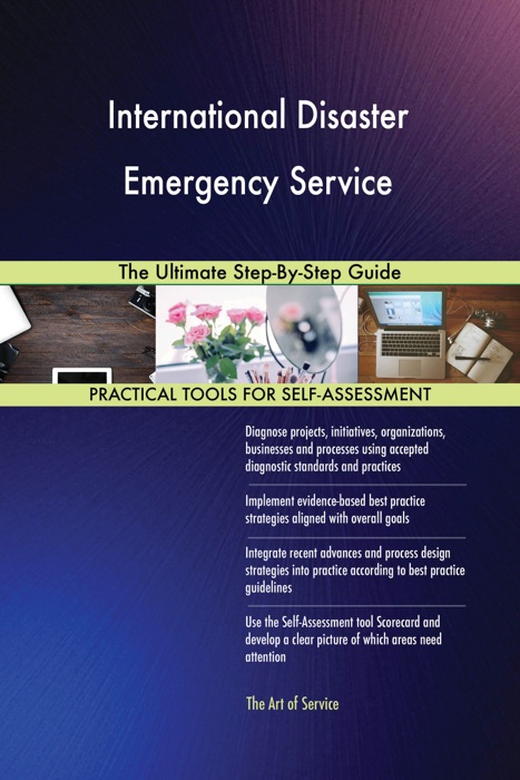 International Disaster Emergency Service: The Ultimate Step-By-Step Guide