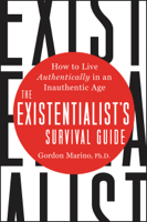 Gordon Marino - The Existentialist's Survival Guide artwork