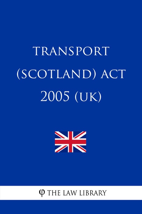 Transport (Scotland) Act 2005 (UK)