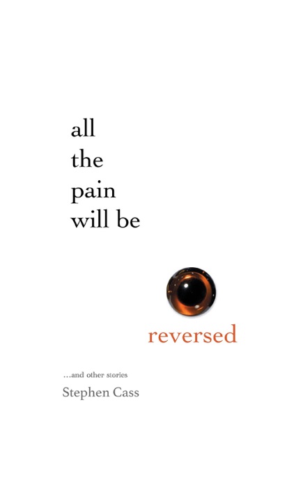 All The Pain Will Be Reversed