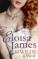 Eloisa James - Too Wilde to Wed artwork