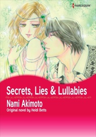 Secrets, Lies & Lullabies - Nami Akimoto & Heidi Betts by  Nami Akimoto & Heidi Betts PDF Download