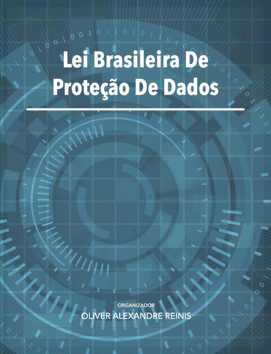 Lei Brasileira de Proteção de Dados