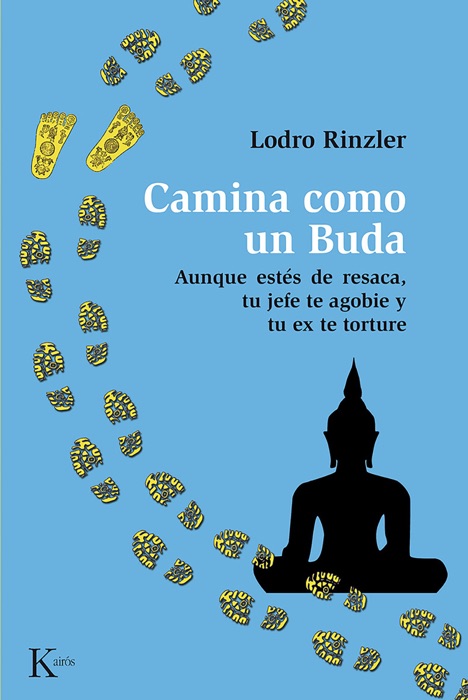 Camina como un Buda