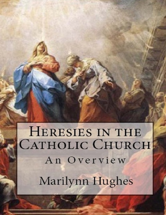 Heresies In The Catholic Church