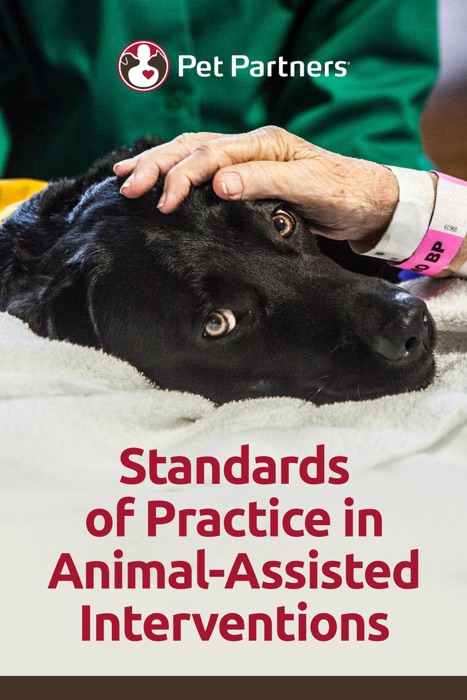 Standards of Practice in Animal-Assisted Interventions