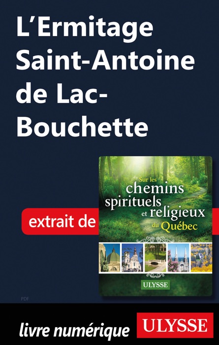 L’Ermitage Saint-Antoine de Lac-Bouchette