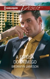 A esposa do inimigo - Bronwyn Jameson by  Bronwyn Jameson PDF Download