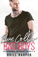 Brill Harper - Blue Collar Bad Boys: Books 1-4 artwork