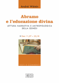 Abramo e l’educazione divina - André Wénin