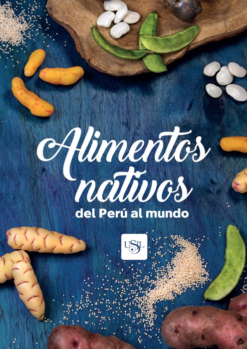 Alimentos nativos del Perú al mundo