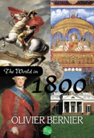 Olivier Bernier - The World in 1800 artwork