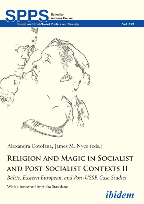 Religion and Magic in Socialist and Post-Socialist Contexts II