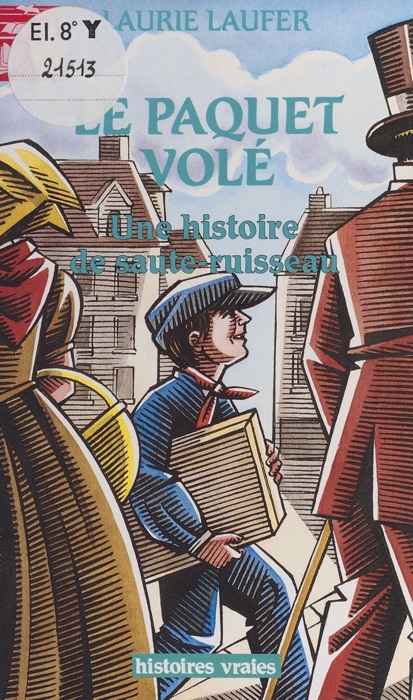 Le paquet volé : une histoire de saute-ruisseau