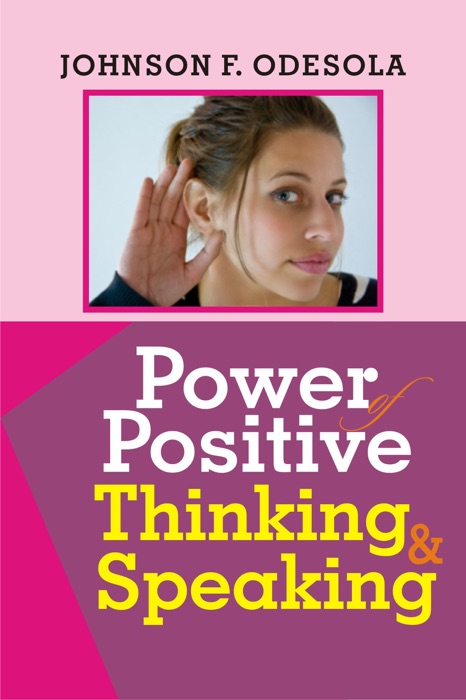 Power of Positive Thinking And Speaking