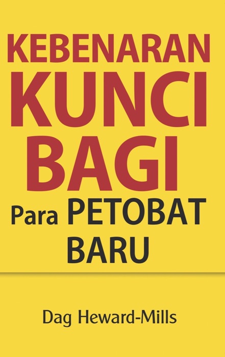 Kebenaran Kunci bagi Para Petobat Baru