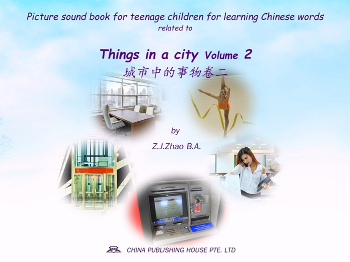 Picture sound book for teenage children for learning Chinese words related to Things in a city  Volume 2