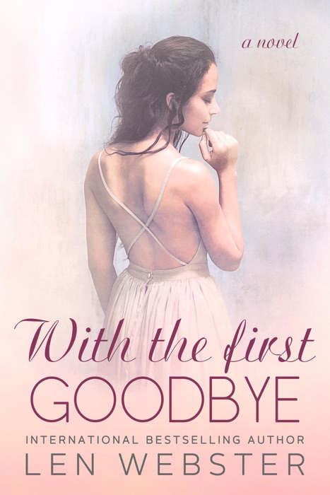 With The First Goodbye