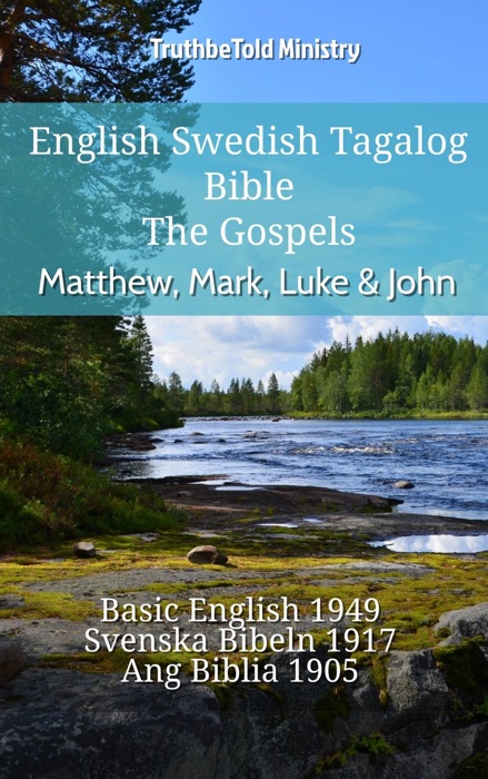 English Swedish Tagalog Bible - The Gospels - Matthew, Mark, Luke & John