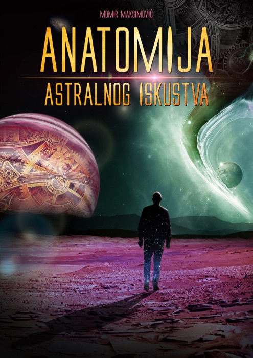 ANATOMIJA ASTRALNOG ISKUSTVA