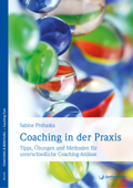 Coaching in der Praxis - Sabine Prohaska