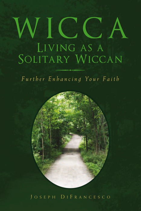 Wicca: Living as a Solitary Wiccan