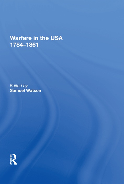 Warfare in the USA 1784-861