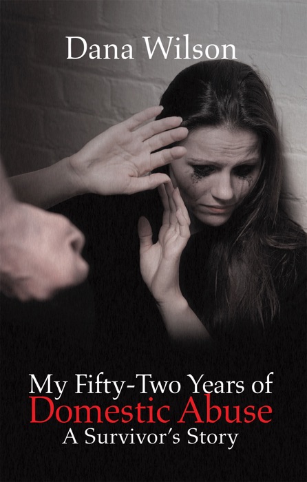 My Fifty-Two Years of Domestic Abuse