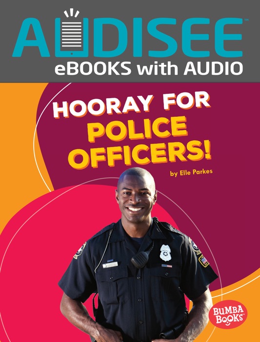 Hooray for Police Officers! (Enhanced Edition)