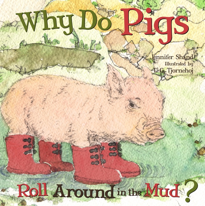 Why Do Pigs Roll Around in the Mud?