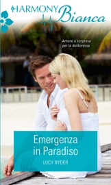 Emergenza in Paradiso - Lucy Ryder by  Lucy Ryder PDF Download
