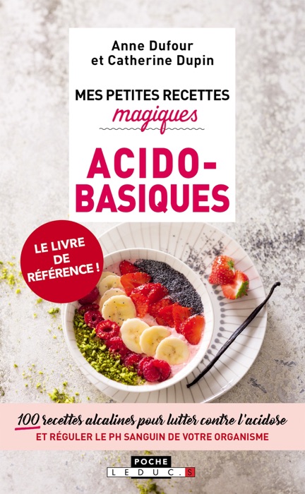 Mes petites recettes magiques acido-basiques