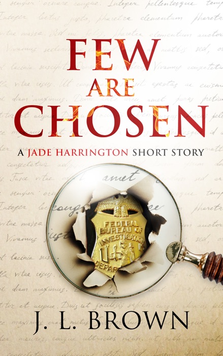 Few Are Chosen, A Jade Harrington Short Story