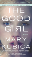 Mary Kubica - The Good Girl artwork