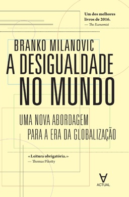 Capa do livro A Desigualdade no Mundo de Branko Milanovic