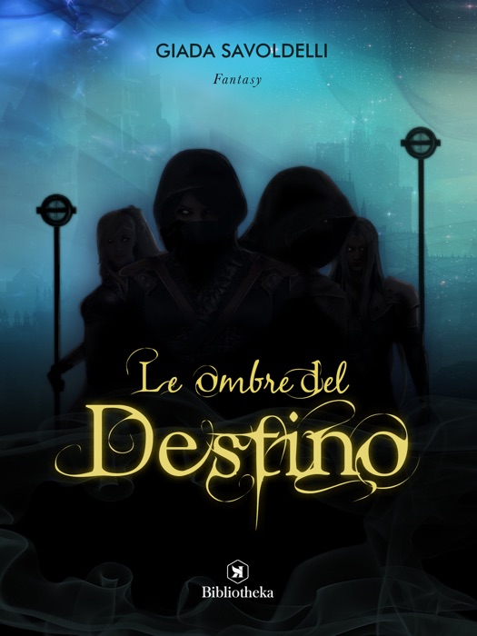 Le ombre del destino