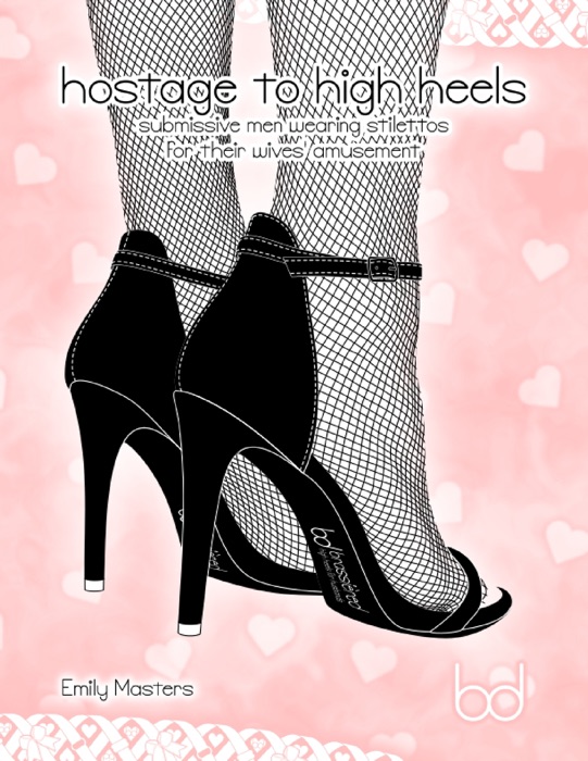 Hostage to High Heels