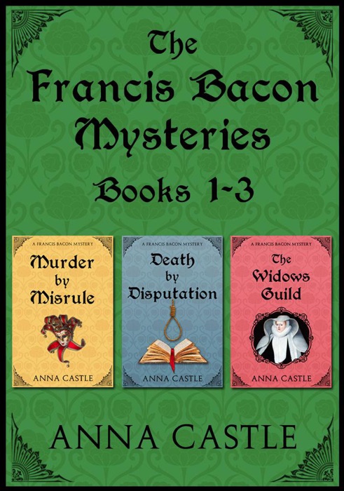 The Francis Bacon Mysteries: Books 1-3