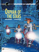 Valerian & Laureline - Volume 17 - Orphan of the Stars - Jean-Claude Mézières & Pierre Christin