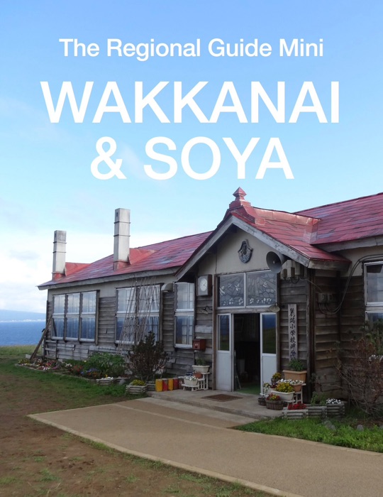 Wakkanai & Soya