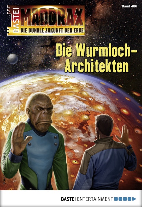 Maddrax 486 - Science-Fiction-Serie
