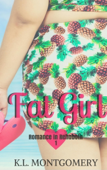 Fat Girl - K.L. Montgomery