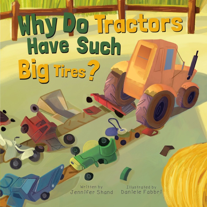 Why Do Tractors Have Such Big Tires?